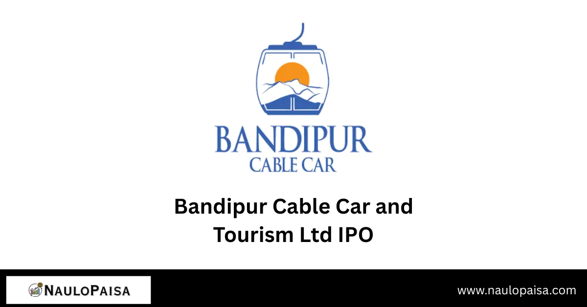 Bandipur Cable Car and Tourism Ltd IPO